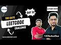 LeetCode 2529 Maximum count of Positive and Negative Integer Day 33 100 Day LeetCode Challenge