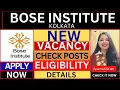 Bose Institute Kolkata Recruitment 2025 Kolkata Bose Institute Recruitment 2025