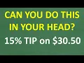 Download Lagu Can You Do This in Your Head? 15% Tip on $30.50 (What’s A Good ESTIMATION)