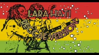 Download lara hati - laluna | reggae version | reggaeska | lagu viral MP3
