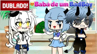 [ DUBLADO ] MAI é  BABA de um BAD BOY | GACHA LIFE