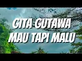 Gita Gutawa - Mau Tapi Malu (Lirik)