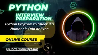 1 Python Program To Check If a Number is Odd or Even Python Interview Programming Questions