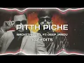 Lagu PITTH PICHE - Nachttar gill ft Deep Jandu (Audio Edit) - Jaz Edits