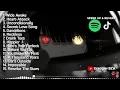 Download Lagu Playlist Spotify Tiktok Galau Speed Up Reverb 2025🎼🎧 Lagu Barat Enak Didengar Ketika Kerja \u0026 Santai