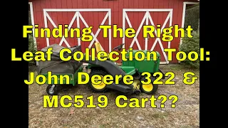 Finding the Right Leaf Collection Tool MC519 Cart