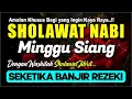 Download Lagu SHOLAWAT JIBRIL PENARIK REZEKI PALING DAHSYAT, Sholawat Nabi Muhammad SAW, Sholawat Terbaru !!