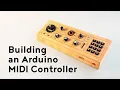 Building a MIDI Controller Using Arduino