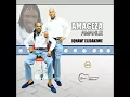 Lagu AMAGEZA AMAHLE - IQHAWE ELIDAKIWE