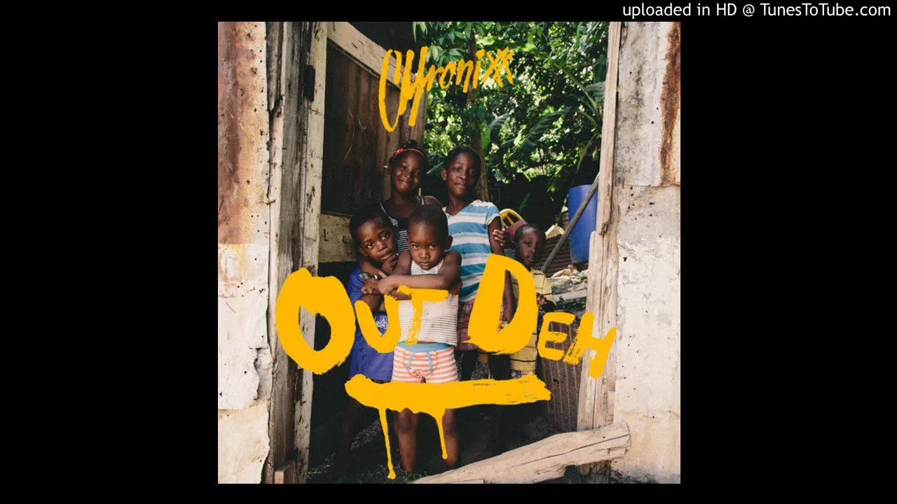 Chronixx - Out Deh  (2016) - Single