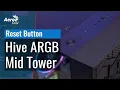 AeroCool Hive RGB Mid Tower Case - How to Control the RGB Lighting with the PC Button