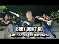 Download Lagu DJ BABY DON'T GO x TEMBAK LANGIT x ARIA x BRAZIL ‼️ Pakai koreo ini biar team kalian tambah Nyeni...