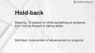 Hold-back Meaning