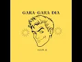 Gara Gara Dia