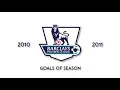 Premier League 10-11 Goals Of The Season #PremierLeague #GoalsOfTheSeason