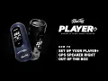 Download Lagu How to Set Up Your Player+ GPS Speaker Right Out of the Box!
