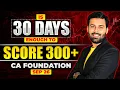 Last 30 Days to CA Foundation Sep 26 - MASTER STRATEGY CA Foundation September 2026 ICAI