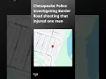 Chesapeake Police investigating shooting that injured one man on Border Road on Friday
