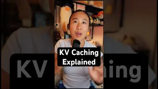 KV Caching Explained