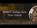 java project Analog Clock part-3 Draw Hand
