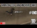 Download Lagu 1 Hit = Mati Berhasil Di Tamatkan 🔥 - Tamatin GTA San Andreas OHKO (One Hit KnockOut) #End
