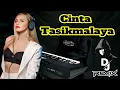 Download Lagu DJ Remix Cinta Tasikmalaya Cover Electone