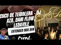 CUCU DE TEIBOLERA - Dj Aza, Dani Flow, Ledavile (EXTENDED MIX DVK)