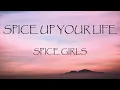 Spice Up Your Life - Spice Girls (Lyrics)