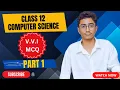 CLASS 12 COMPUTER SCIENCE V V I MCQ QUESTION PART 1