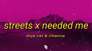 Doja Cat \u0026 Rihanna - Streets X Needed Me (Sped Up) | Lyrics TikTok Version \