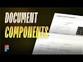 How to Document Design Components in Figma Design Systems Tutorial