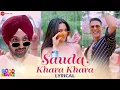 Download Lagu Sauda Khara Khara | Good Newwz | Akshay, Kareena, Diljit, Kiara | Sukhbir \u0026 Dhvani | Lyrical