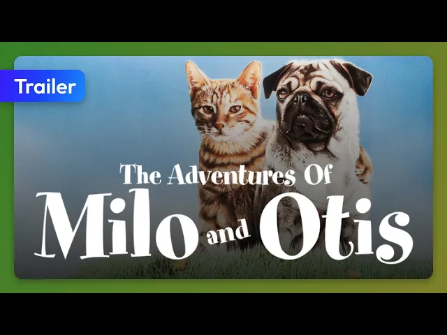 The Adventures of Milo and Otis (1986) Trailer