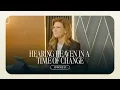 Hearing Heaven In A Time Of Change Jen Tringale JT TV Ep 51