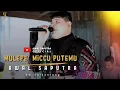 Download Lagu MULEPE’ MICCU PUTEMU - Awal Saputra || Cipt:Sultanlong (COVER VERSION)
