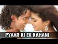 Download Lagu pyaar ki ek kahani 💖 Krrish ✨ Sonu Nigam.... Shreya Ghoshal