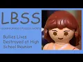 LBSS Bullies Lives Destroyed at High School Reunion
