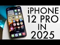 iPhone 12 Pro In 2025 Still Worth Buying Review