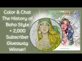 Color Chat The History of Bohemian Style 2 000 Subscriber Giveaway Winner Announced
