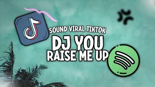 Download Dj You Raise Me Up Selow Full Bass MP3