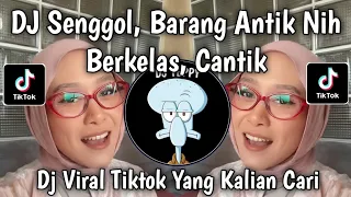 dj barang antik nih berkelas cantik cantik cantik dj super eksis viral tiktok terbaru 2026