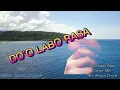 Download Lagu DO'O LABO RASA, ARIF PELE (Lirik) Cover By MEI