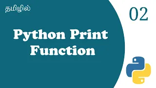 Python Print Function Tutorial in Tamil Tamil Programmer