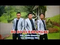 NIRWANA TRIO - HO DO DI ROHANGKU [Official Music Video CMD RECORD]