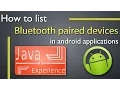 How to list Bluetooth paired devices in android application