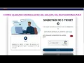 Como llenar el E-TICKET MIGRACION para Entrar y Salir de REPUBLICA DOMINICANA