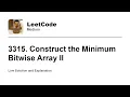 3315 Construct the Minimum Bitwise Array II Leetcode Medium