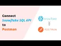 How to Connect Snowflake SQL API to Postman Easy Tutorial Snowflake SQL API with OAuth 2 0