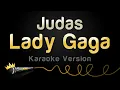 Download Lagu Lady Gaga - Judas (Karaoke Version)