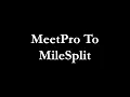 Uploading to MileSplit from MeetPro - Track Field
